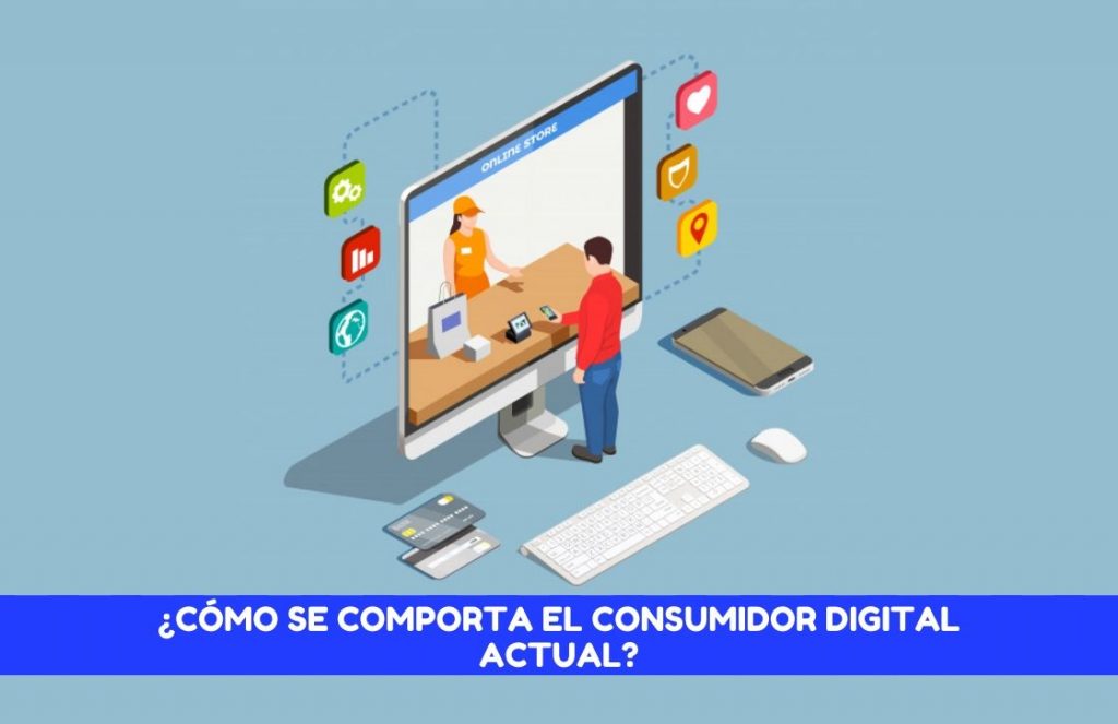 ¿cómo Se Comporta El Consumidor Digital Actual Baobab Marketingemk 8050